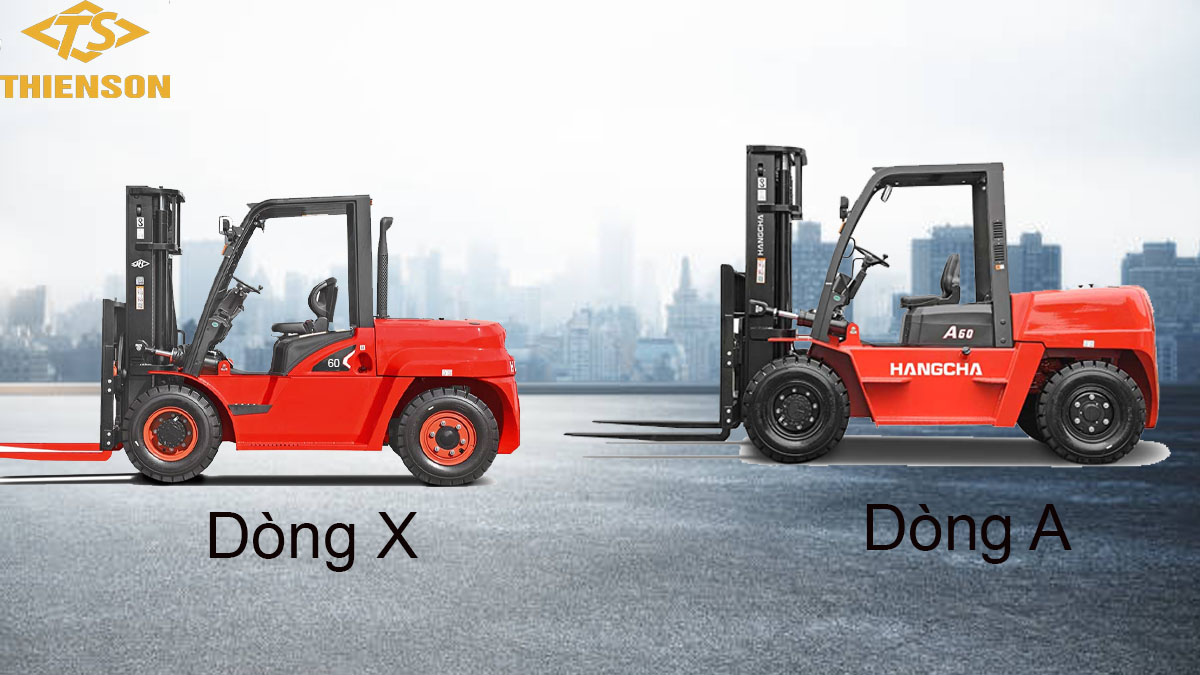 Xe nâng dầu 6 tấn dòng A và dòng X 